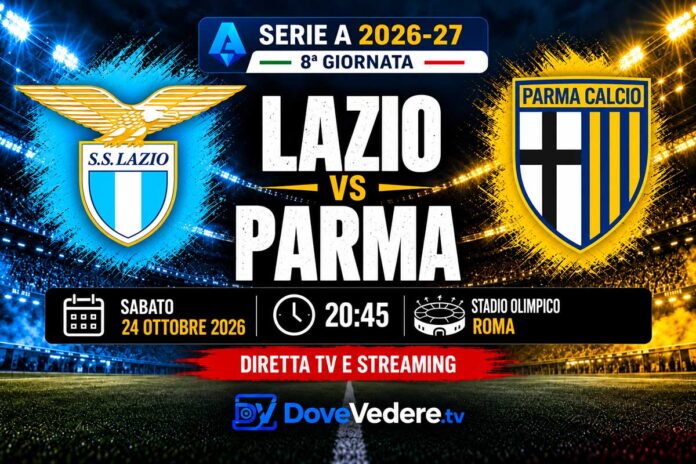 Serie A 2026-27, Lazio Parma Serie A 2026-27, Lazio Parma